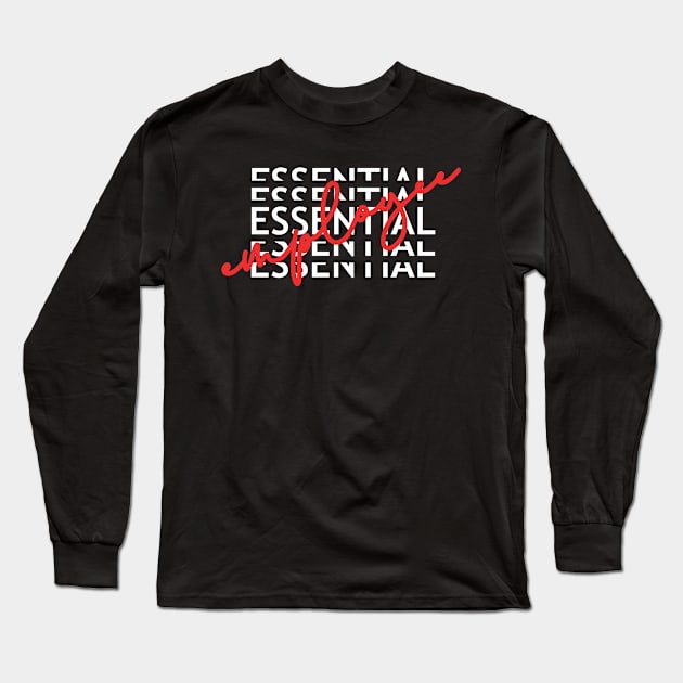 essential employee meme Long Sleeve T-Shirt by shimodesign